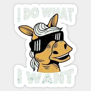 I Do What I Want Donkey Sticker